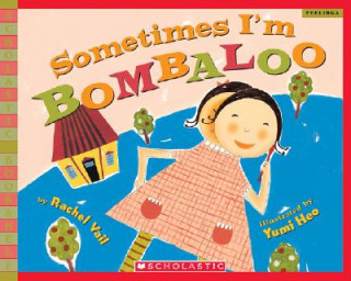 Könyv Sometimes I'm Bombaloo Rachel Vail