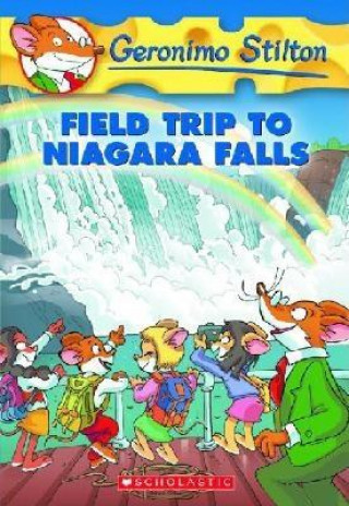 Kniha Geronimo Stilton: #24 Field Trip to Niagara Falls Geronimo Stilton