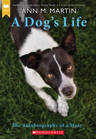Könyv A Dog's Life Ann M. Martin