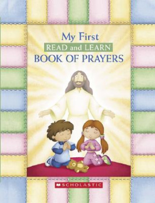 Kniha My First Read And Learn Book Of Prayers Mary Manz Simon