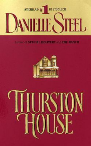 Könyv Thurston House Danielle Steel