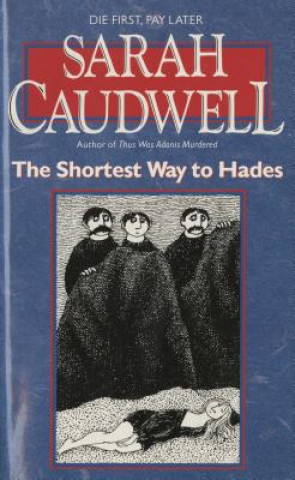 Książka The Shortest Way to Hades Sarah Caudwell