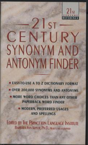 Könyv Twenty-First Century Synonym and Antonym Finder Barbara Ann Kipfer