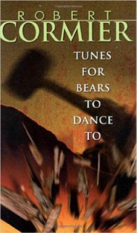 Book Tunes for Bears to Dance to Robert Cormier