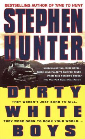 Kniha Dirty White Boys Stephen Hunter