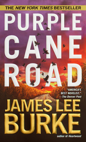 Carte Purple Cane Road James Lee Burke
