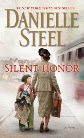 Könyv Silent Honor : A Novel Danielle Steel
