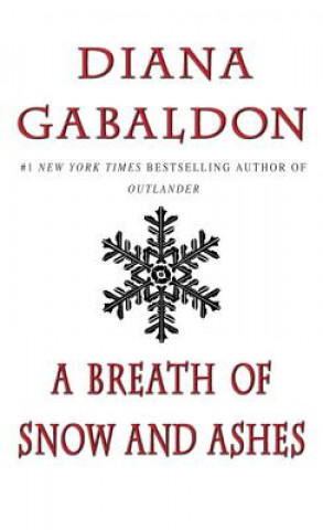 Knjiga Breath of Snow and Ashes Diana Gabaldon