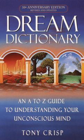 Kniha Dream Dictionary Tony Crisp