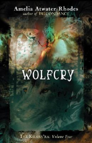 Könyv Wolfcry Amelia Atwater-Rhodes