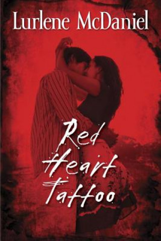 Könyv Red Heart Tattoo Lurlene McDaniel