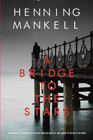 Książka A Bridge to the Stars Henning Mankell