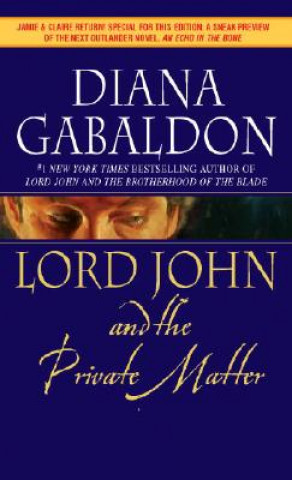 Knjiga Lord John and the Private Matter Diana Gabaldon