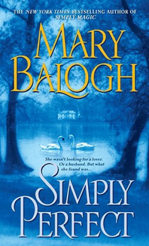 Kniha Simply Perfect Mary Balogh
