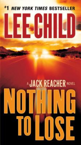 Książka Nothing to Lose Lee Child