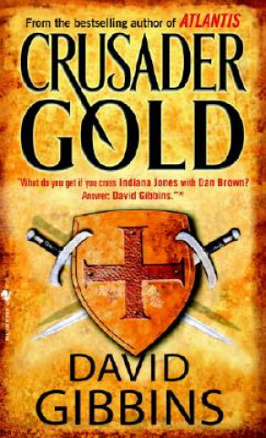 Kniha Crusader Gold David Gibbins