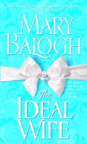 Книга The Ideal Wife Mary Balogh