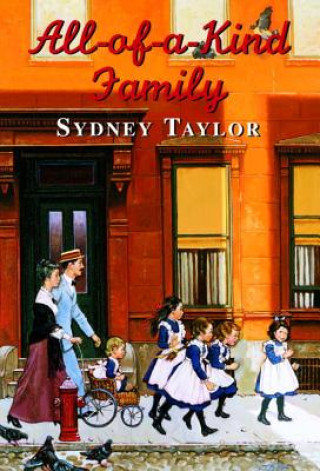 Knjiga All-Of-A-Kind Family Sydney Taylor