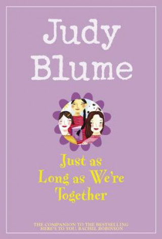 Carte Just As Long As We're Together Judy Blume