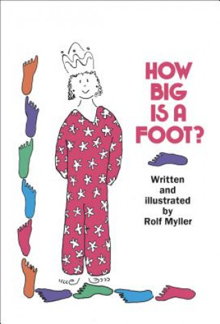 Book How Big Is A Foot? Rolf Myller