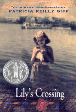 Buch Lily's Crossing Patricia Reilly Giff