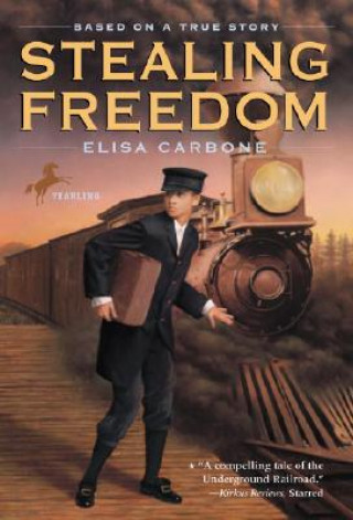 Livre Stealing Freedom Elisa Lynn Carbone