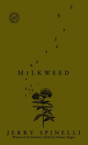 Kniha Milkweed Jerry Spinelli