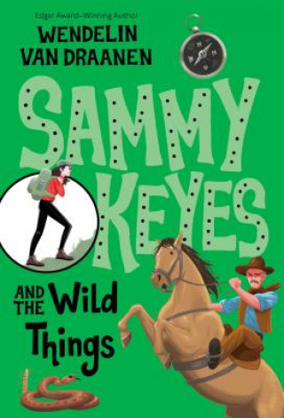 Kniha Sammy Keyes And The Wild Things Wendelin Van Draanen
