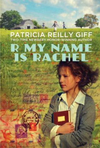 Kniha R My Name Is Rachel Patricia Reilly Giff