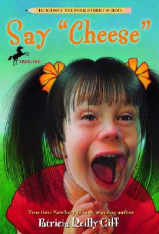 Book Say "Cheese" Patricia Reilly Giff