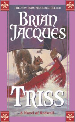 Könyv Triss Brian Jacques