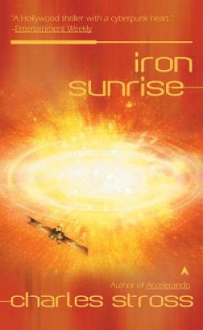 Kniha Iron Sunrise Charles Stross