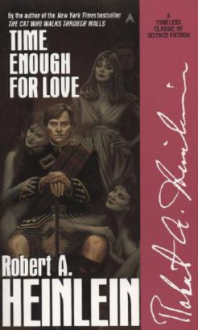 Книга Time Enough for Love Robert Anson Heinlein