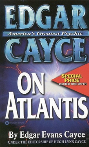 Könyv Edgar Cayce on Atlantis Edgar Evans Cayce