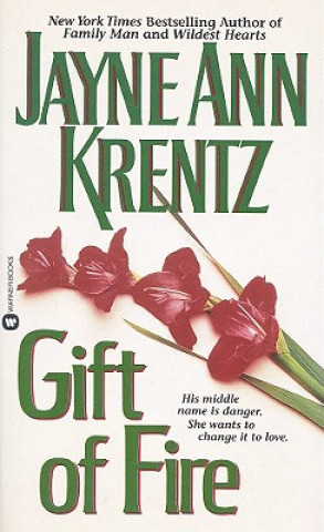 Könyv Gift of Fire Jayne Ann Krentz