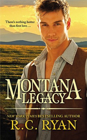 Kniha Montana Legacy R. C. Ryan