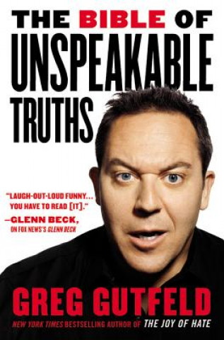 Kniha Bible of Unspeakable Truths Greg Gutfeld