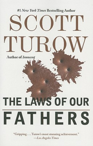 Kniha The Laws of Our Fathers Scott Turow