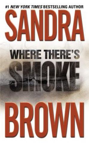 Kniha Where There's Smoke Sandra Brown