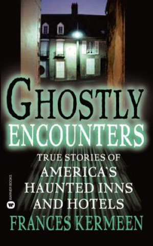 Buch Ghostly Encounters Frances Kermeen