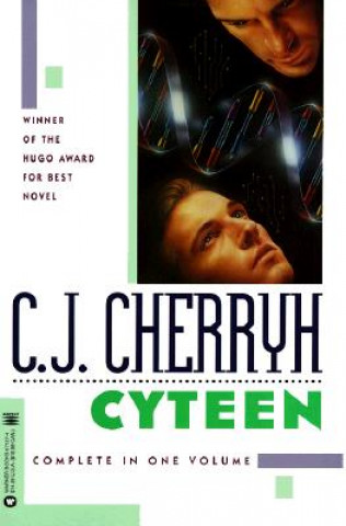 Kniha Cyteen C. J. Cherryh