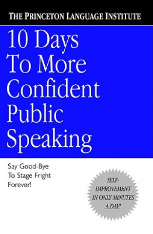 Carte 10 Days to More Confident Public Speaking Lenny Laskowski