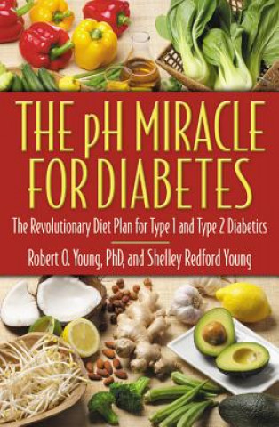Könyv pH Miracle for Diabetes Robert O. Young