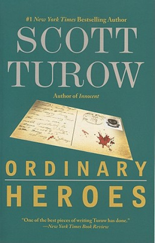 Kniha Ordinary Heroes Scott Turow
