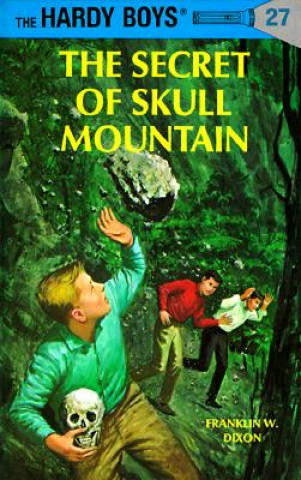 Könyv The Secret of Skull Mountain Franklin W Dixon