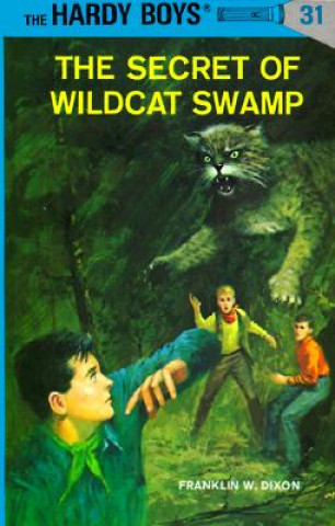 Книга The Secret of Wildcat Swamp Franklin W Dixon