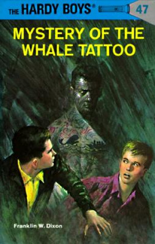 Carte The Mystery of the Whale Tattoo Franklin W Dixon