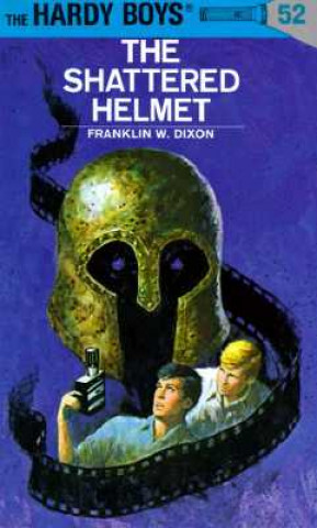 Książka The Shattered Helmet Franklin W Dixon