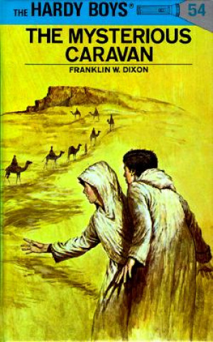 Книга The Mysterious Caravan Franklin W Dixon