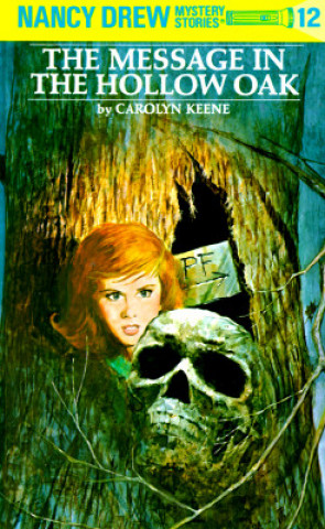 Könyv The Message in the Hollow Oak Carolyn Keene